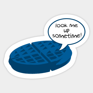 Blue Waffle "Look Me Up Sometime!" Sticker